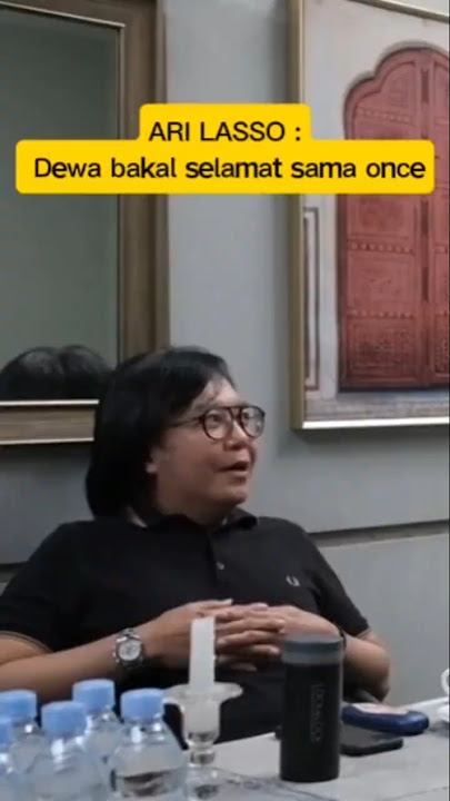 Ari Lasso : Dewa bakal selamat sama Once