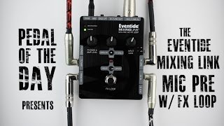 Eventide Mixing Link Mic Pre w/ FX Loop