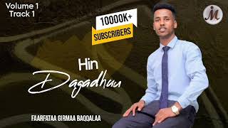 HIN DAGADHU // GIRMAA BAQQALAA new Oromo Gospel song 2023