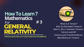 General Relativity Math | General Relativity Math Explained | Mathematics of General Relativity