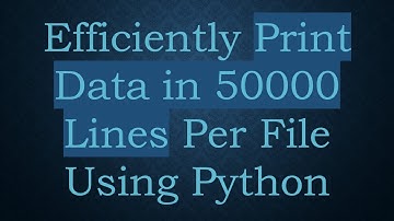 Efficiently Print Data in 50000 Lines Per File Using Python