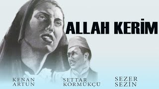 Allah Kerim Türk Filmi Full Sezer Sezi̇n