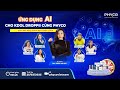 ỨNG DỤNG AI CHO KDOL DROPPII VỚI PHYCO - ROSE NHUNG AICT