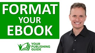 Ep 24 - How to Format Your eBook Before Self-Publishing It