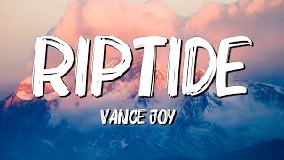 Riptide - Vance Joy (Lyrics) || Henry Moodie , Charlie Puth... (MixLyrics)