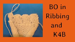 Binding off in Ribbing and K4B (knit 4 below)
