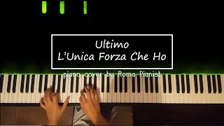 Ultimo - L'Unica Forza Che Ho (piano cover)