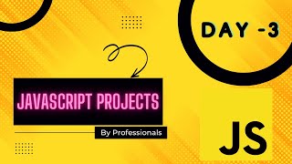 🔴 JavaScript Projects - Day 3