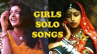 Songs Girls Sing Alone | Girls Solo Happy Songs.