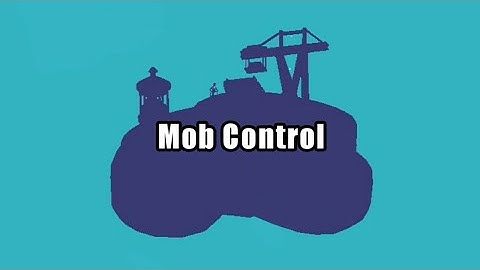 Mob Control | Diorama 10 | Main Games