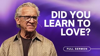 Love Is the Context for On Earth as in Heaven  Bill Johnson Sermon | Bethel Church