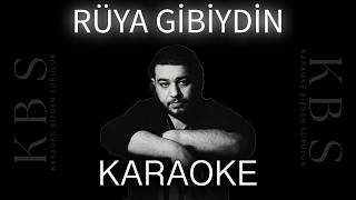 Ahiyan - Rüya Gibiydin (Kaliteli Karaoke)