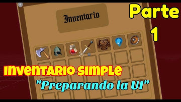 Como crear un juego RPG [Parte 14] [Inventario 1] [Preparando la UI]