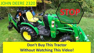 John Deere 2320 Compact Tractor Review (13 Years of Ownership  Lessons Learned)