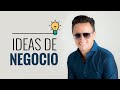 Cómo tener ideas de negocio