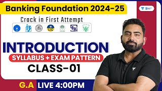 Banking Foundation Series | GA Class 01 | Introduction | Syllabus + Exam Pattern | Abhijeet Sir