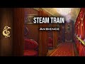 Steam train no passenger  calming ambience  1 hour