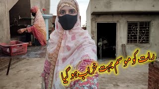 At night the weather turned very bad || Pakistan Morning Vlog || Tahreen Village Vlog