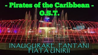 Pirates of the Caribbean - Fantana Arteziana Piata Unirii - Inaugurare