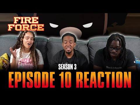 Advent | Fire Force S3 Ep 10 Reaction