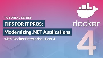 Tips for IT Pros: Modernizing .Net Applications | Part 4 - Tutorial Series