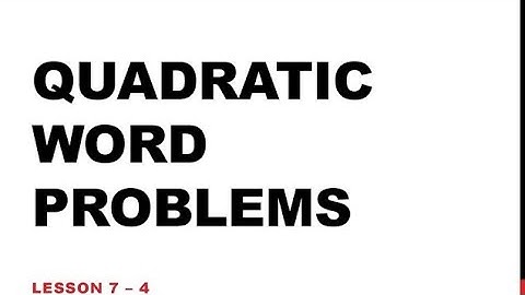 QUADRATIC EQUATION WORD PROBLEM FORM TWO BASIC MATHEMATICS