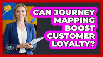 Can Journey Mapping Boost Customer Loyalty?