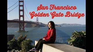 VISITING GOLDEN GATE BRIDGE SAN FRANCISCO CALIFORNIA