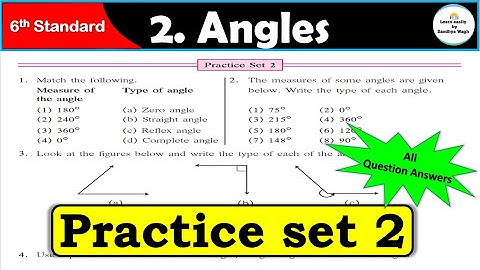 Practice set 2 | Angles | Chapter 2 | 6th standard | Maths | Maharashtra State Board