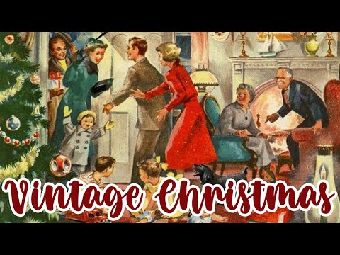 Vintage Christmas Songs Playlist Timeless Holiday Scenes With Classic 1930s 40s Christmas Music