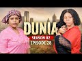 DUNIA SEASON 02 EP 28 