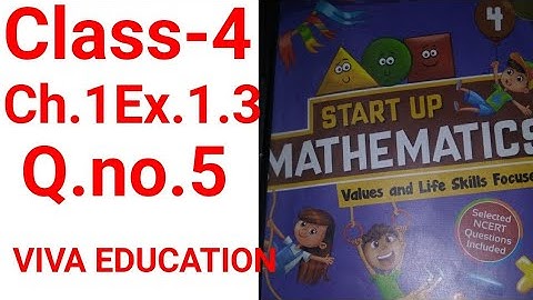 4th class maths chapter- 1 exercise 1.3 question number 5 startup mathematics viva education