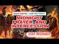 NIGHT WATCH || MIDNIGHT PRAYER AND SUPPLICATION || DECEMBER 23rd