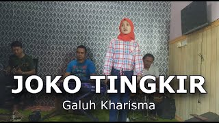Joko Tingkir - Galuh Kharisma