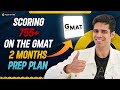 Achieve 700+ on GMAT Focus in 2 Months 📈