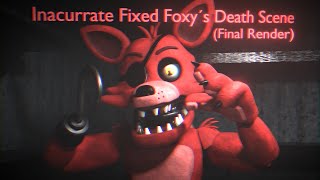 (Blender) (Final Render) (Test) Inaccurate Fixed Foxy´s Death Scene - Short Animation