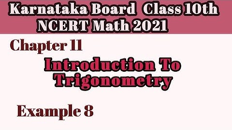 Example 8 Chapter 11 Intro To Trigonometry class 10|Karnataka Board NCERT Math 2021#10classmath
