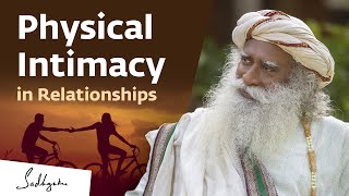 The Truth About Physical Relationships | Sadhguru by Sadhguru 106,765 views 2 months ago 7 minutes, 56 seconds
