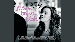 Männer brauchen Liebe (Instrumental)