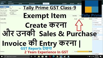 #9 How to Create Exempt item and its Purchase and Sales Entry in Tally Prime | Exempt entry in GST