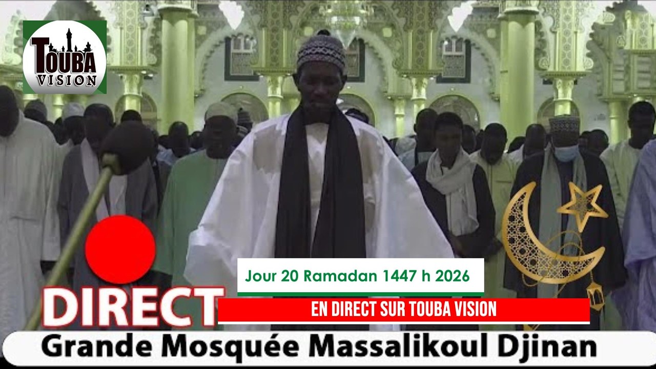 🔴En DIRECT 20éme Nuit Nafila à la Grande Mosquée Massalikoul Djinane de Dakar RAMADAN 2026 1447H