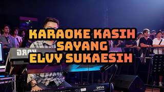 Karaoke Kasih Sayang Elvy Sukaesih