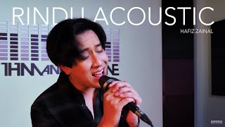 Hafiz Zainal | Rindu | Versi Acoustic