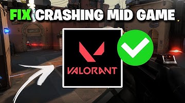 How To Fix Valorant Keeps Crashing Mid Game - [NEW 2025]