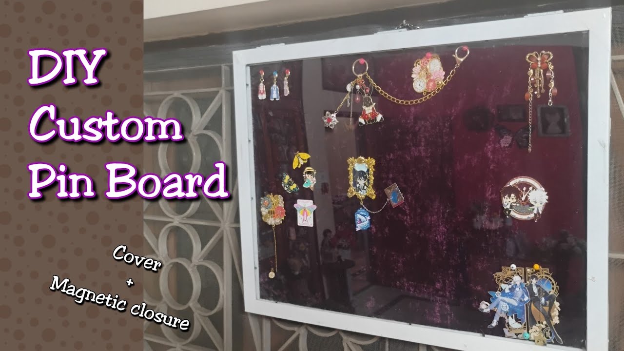 Making a Custom Pin Board : the chaos 