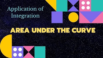 Applications of Integration-Area Under The Curve