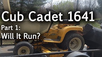 Will It Run?!? - Cub Cadet 1641, Part 1