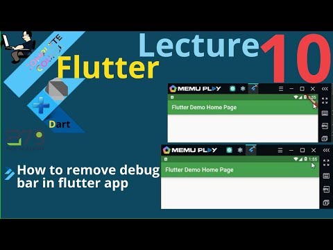 How to disappear debug bar in flutter | Lec # 10 | Complete flutter course in 2020