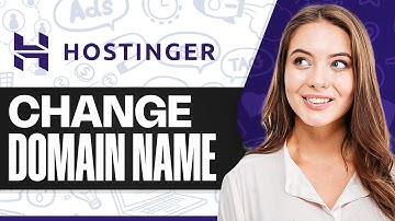 How To Change Domain Name Hostinger 2025 (Step-by-Step)
