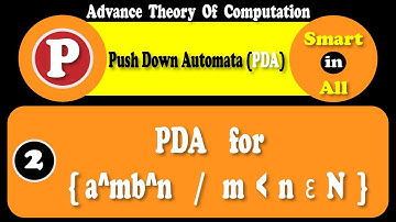 PDA | Push Down Automata for { a^mb^n / m less then n ∈ N } in hindi urdu | TOC | Smartinall